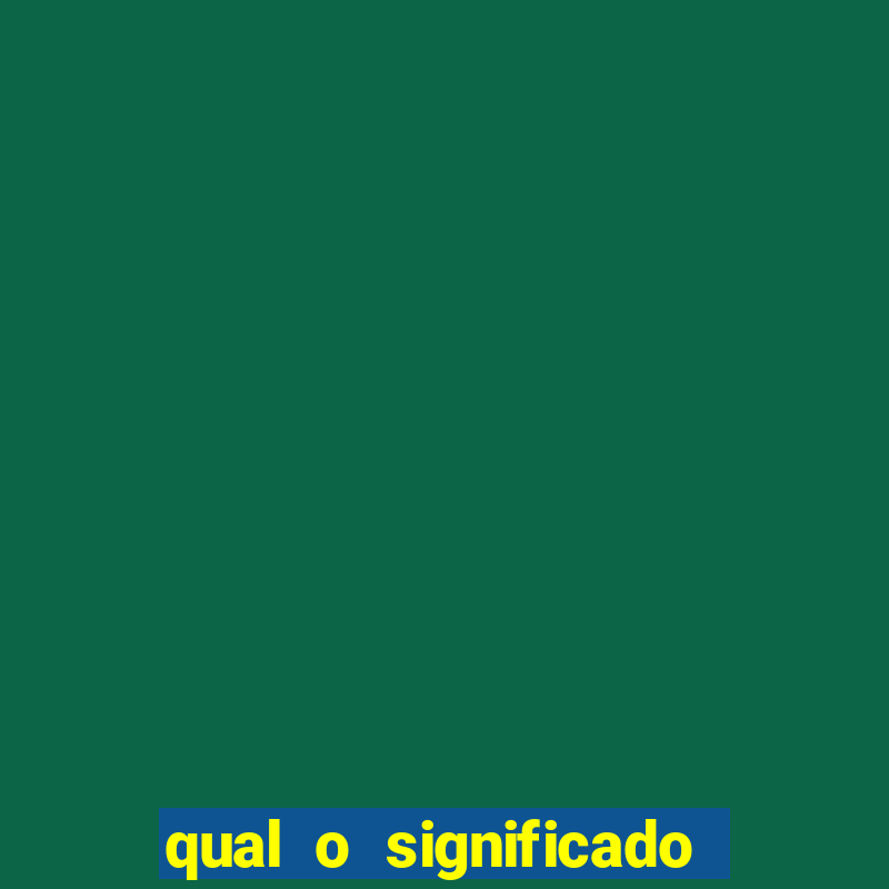 qual o significado do jogo